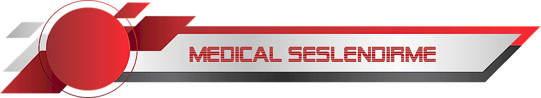 Medikal Seslendirme Medikal Seslendirme